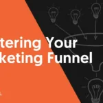 From Clicks to Conversions: Crafting a Winning Funnel